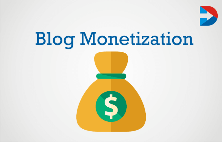 Blog Monetization: The Ultimate Guide | DotnDot | Digital Marketing