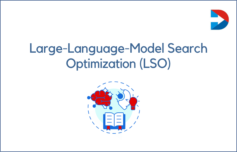 Large-Language-Model Search Optimization (LSO)