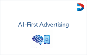 AI-First Advertising