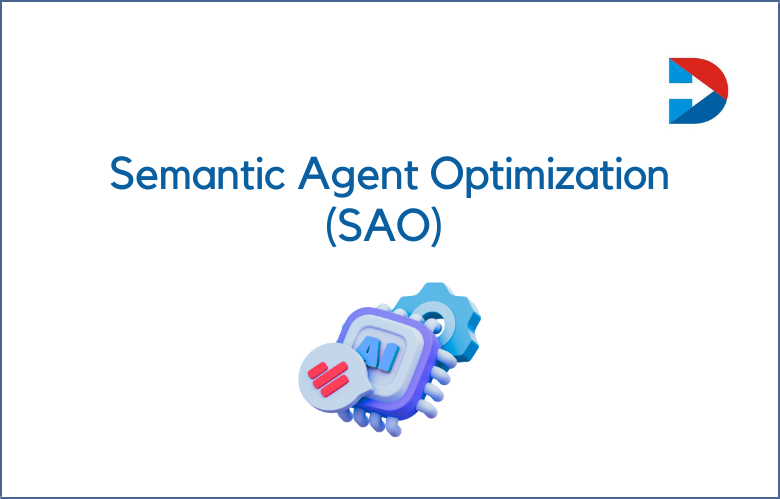Semantic Agent Optimization (SAO)