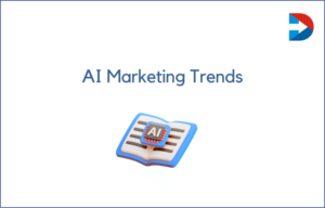 AI Marketing Trends