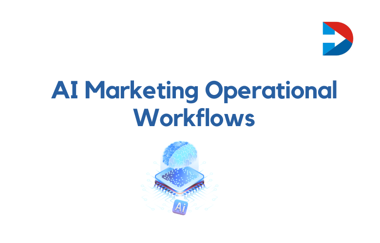 AI Marketing Operational Workflows