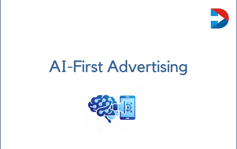 AI-First Advertising