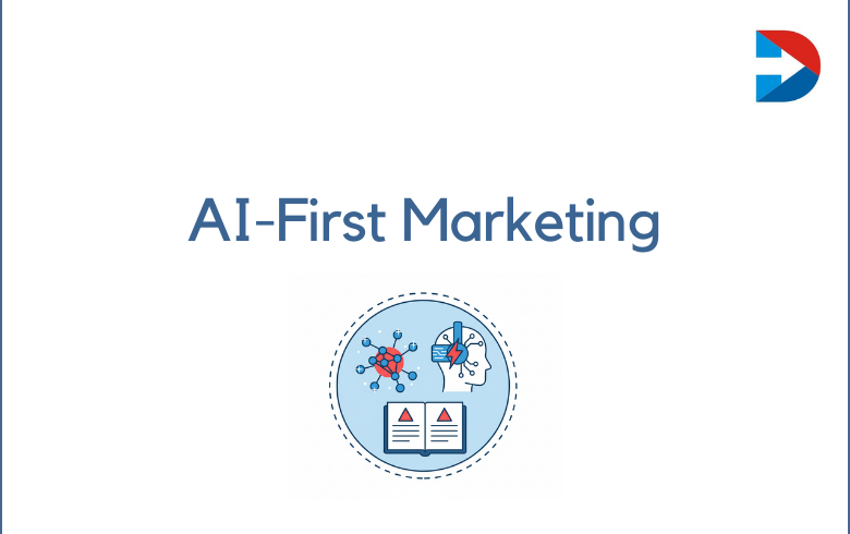 AI-First Marketing 2026: The Great Rebuild of Growth, Creative, and Customer Experience