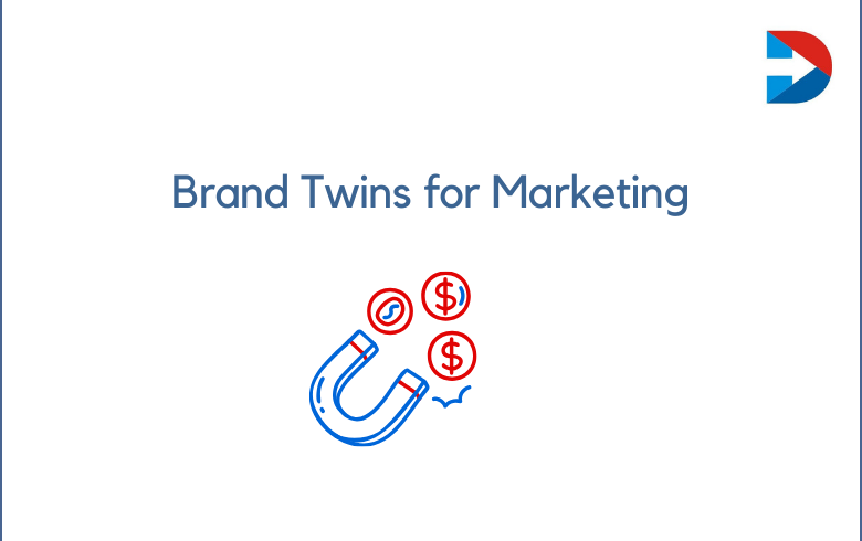 Brand Twins for Marketing