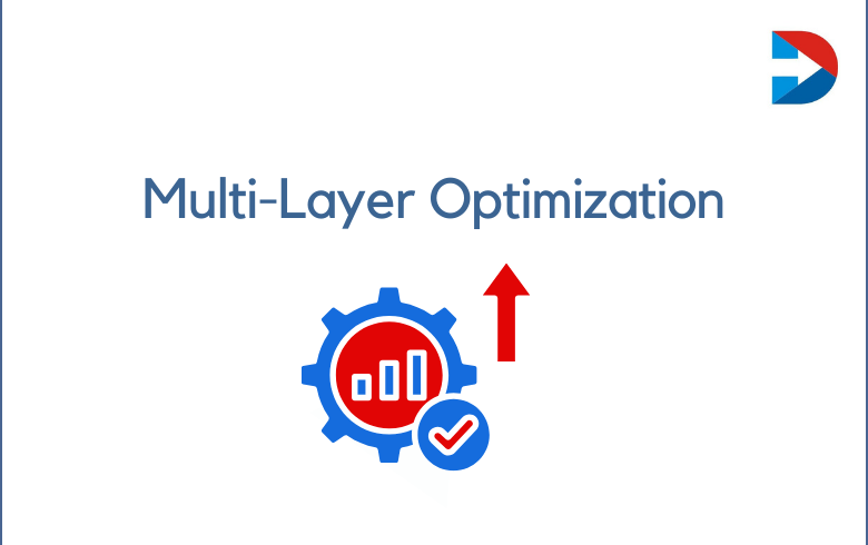 Multi-Layer Optimization